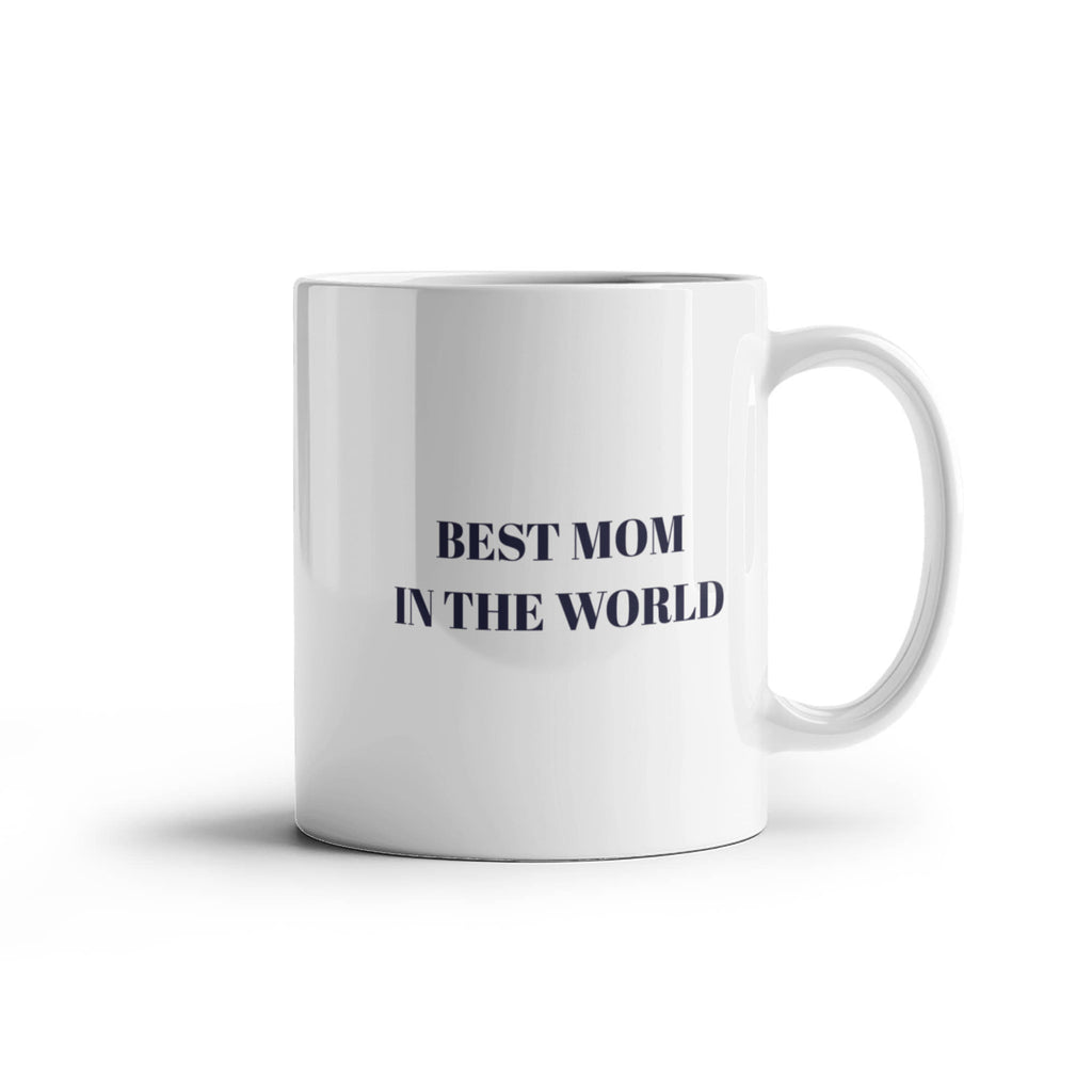 The "Best Mom In The World" Mug