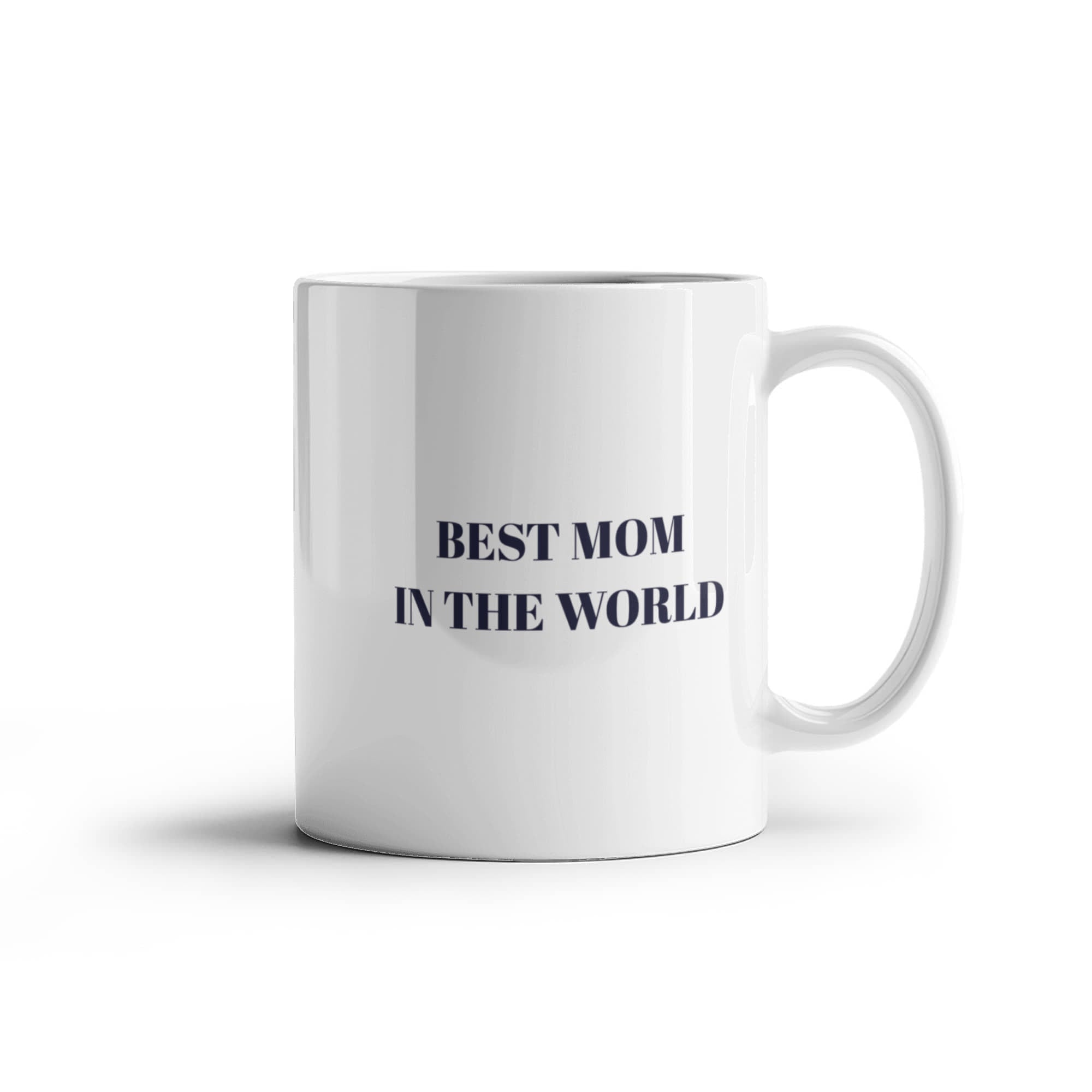 The "Best Mom In The World" Mug