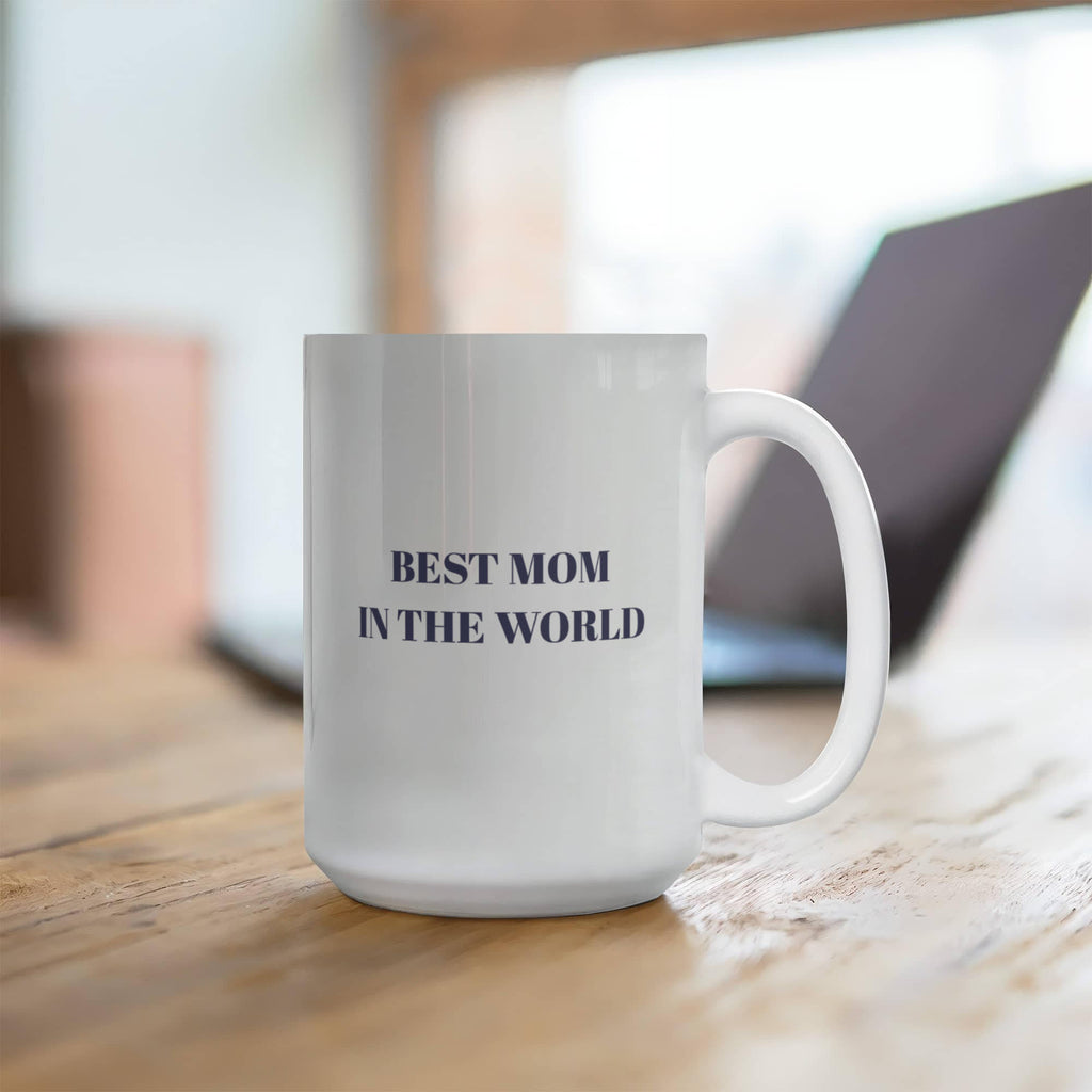 The "Best Mom In The World" Mug